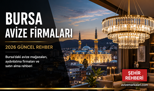 Bursa Avize Firmaları