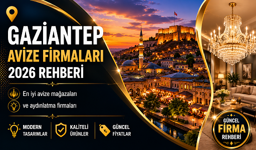 Gaziantep Avize Firmaları